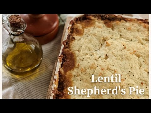 Lentil Shepherd's Pie Recipe | Vegetarian