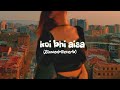 Koi Bhi Aisa Lamha Nahin Female Version Slowed Reverb RJ Lofi