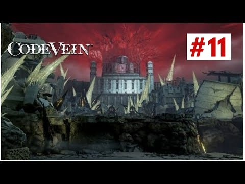 LETS PLAY CODE VEIN! Blind Walkthrough - Provisional Government Center - Part 11