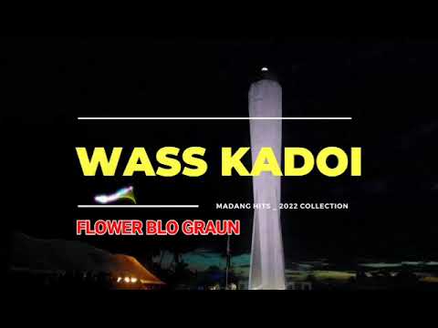 WASS KADOI - FLOWER BLO GRAUN [PNG MUSIC] 2022