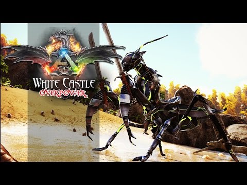 ARK OverPower White Castle EP23   Bionic Mantis, Tragedias Ao Matar Boss!