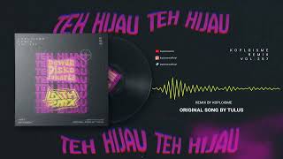Download lagu Tulus - Teh Hijau (Koplo Is Me ft. Laith RMX, Dewan Disko Jakarta) mp3