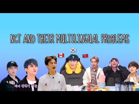 nct and their multilingual problems