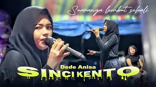 Download lagu 📌Dede Anisa Nyumbang Lagu Di WAHANA | SINCI KENTO | Suaranya Sempurna Banget😍 mp3