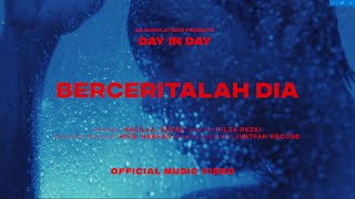 Download lagu Day in day - Berceritalah Dia mp3 Download lagu Day in day - Berceritalah Dia mp3