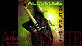 Alborosie- Soul Train