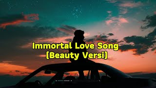 Download lagu Immortal Love Song (Beauty Cover) Dewa 19 mp3