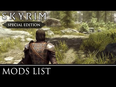 Skyrim Special Edition: My Mods List (So Far)