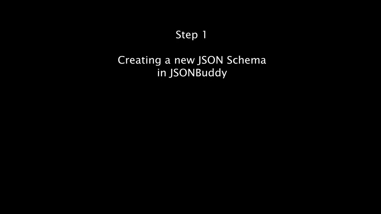 How to create a JSON Schema in JSONBuddy - Step 1