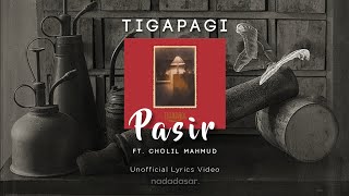 Download lagu TIGAPAGI PASIR... mp3