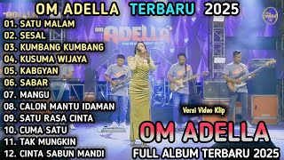 Download lagu SATU MALAM, SESAL - Nurma Paejah - KUMBANG KUMBANG - OM ADELLA FULL ALBUM TERBARU 2025  mp3