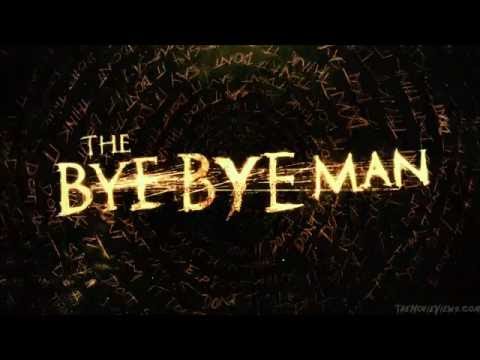 The Bye Bye Man-Official Trailer