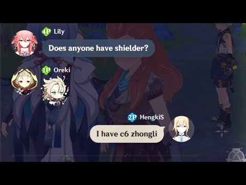 When someone asks for a Shielder to Zhongli main in random coop..