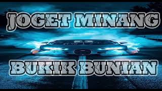 Download lagu JOGET MINANG BUKIK BUNIAN ALVAREZARMX mp3