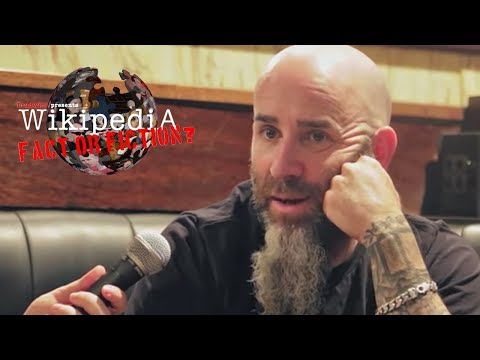 Anthrax's Scott Ian - Wikipedia: Fact or Fiction?