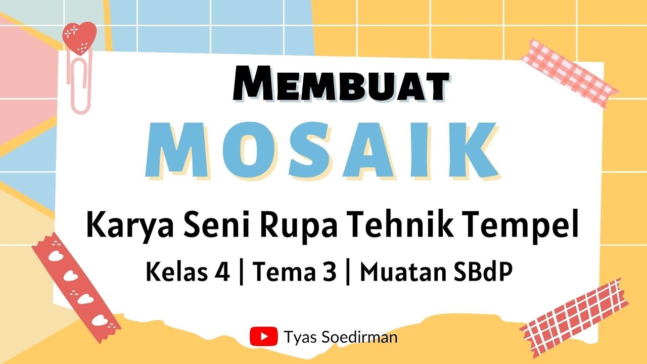 Membuat MOSAIK | SBdP Kelas 4