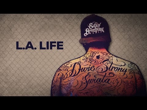 Steel Banging ft. Huero Snipes - L.A. Life