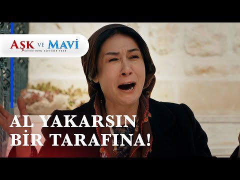 Hasibe Refika'ya kına fırlattı - Aşk ve Mavi 21. Bölüm