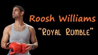Roosh Williams - Royal Rumble