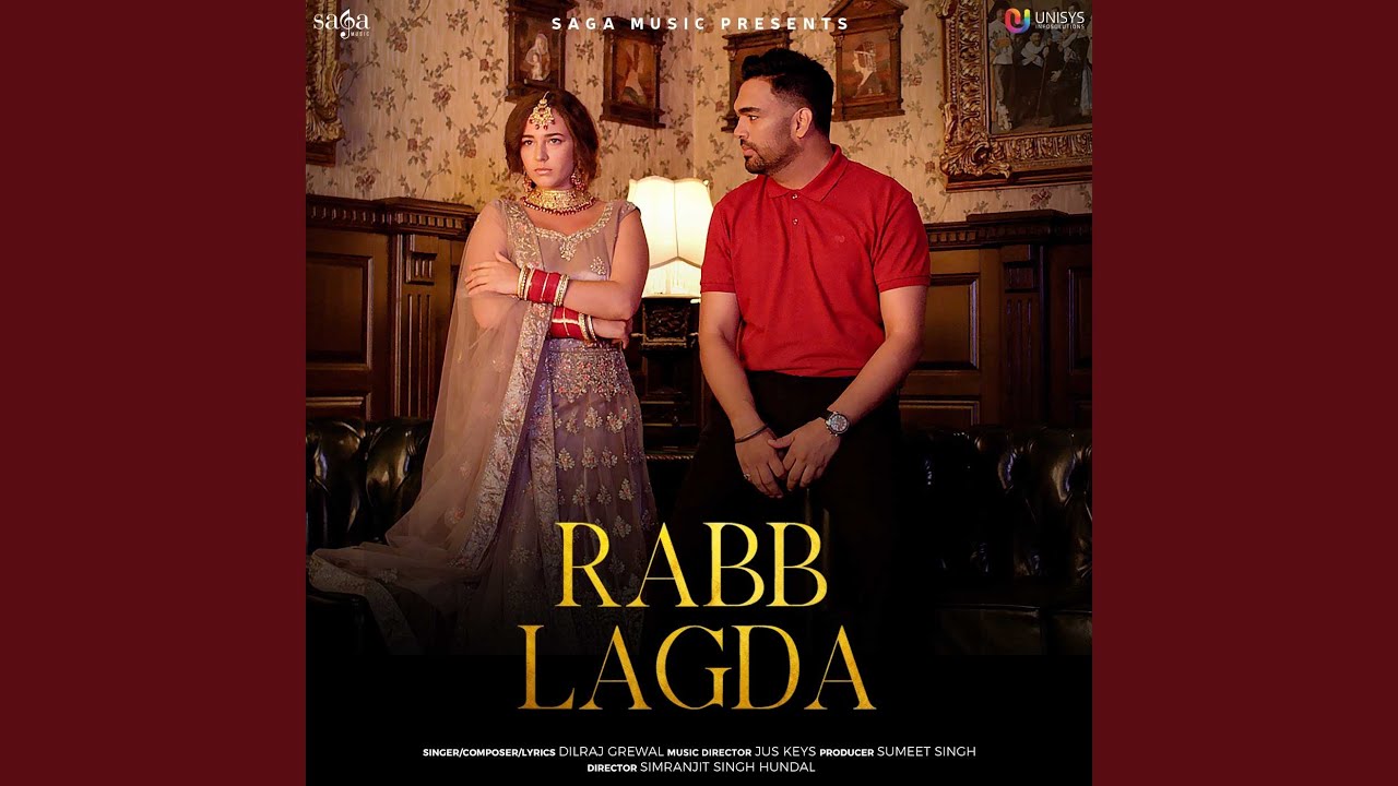 Rabb Lagda Lyrics | Dilraj Grewal