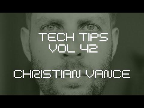 Tech Tips Volume 42 with Christian Vance - Selecting That Drum Sample