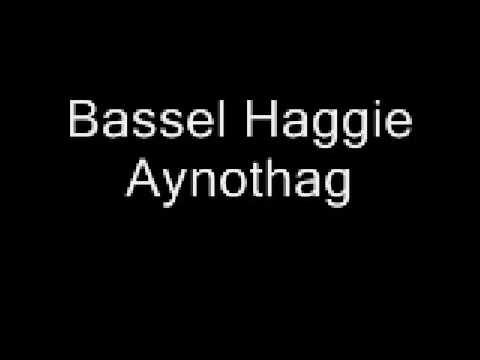 Bassel Haggie - Aynothag