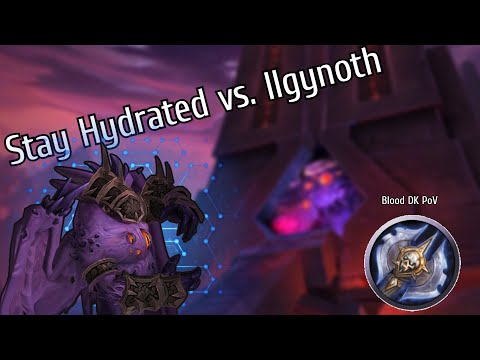 One Death = Wipe | Stay Hydrated vs. Il'gynoth