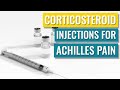 Achilles Tendinopathy: Corticosteroid Injections