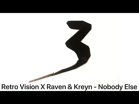 Retro Vision X Raven & Kreyn - Nobody Else