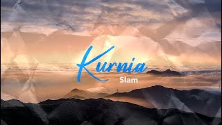 Download lagu Kurnia - Slam (Lirik Video) mp3