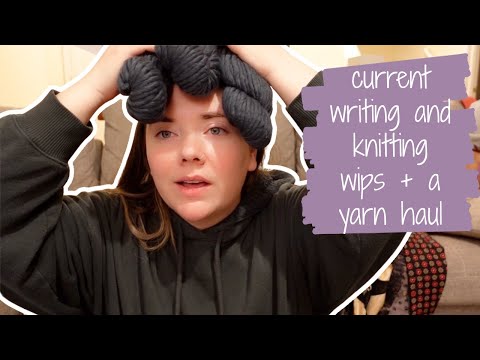 working on my nano project, new knit projects & a yarn haul | writing & knitting vlog