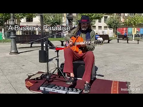 First song in Pamplona - ‘A Busker’s Paradise’