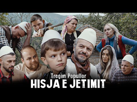 Tregim Popullor - Hisja e Jetimit