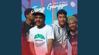 Download lagu Jang Ganggu mp3 Download lagu Jang Ganggu mp3