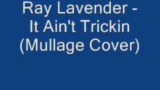 Ray Lavender - It Ain&#39;t Trickin