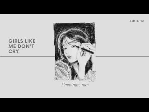 [Vietsub+Lyrics] girls like me don’t cry - thuy