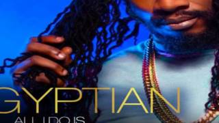 Gyptian - All I Do Is Pray - April 2017
