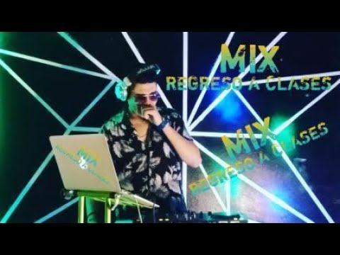 MIX REGRESO A CLASES  / NEW SCHOOL / KIMICO Y JORDY / TECH HOUSE  / GUARACHA TRIBAL / OLD SCHOOL