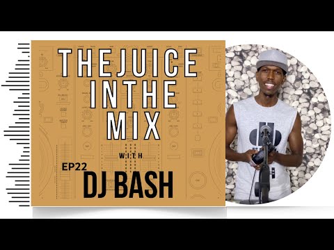 Old School Kenyan Mix : The Juice In The Mix with DJ Bash  - Episode 22