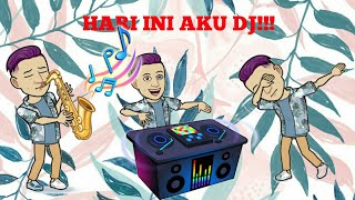 Download lagu Hari ini aku DJ!!!!!!!! mp3