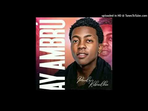 Paulo Kibrilha_-_Ay Ambrú (Afro House)