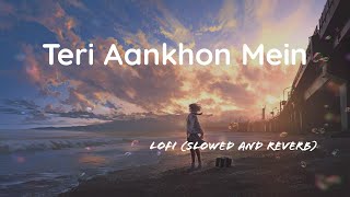Download lagu teri aankhon mein dikhta jo pyar mujhe | Lofi (Slowed and Reverb) | Darshan Raval mp3
