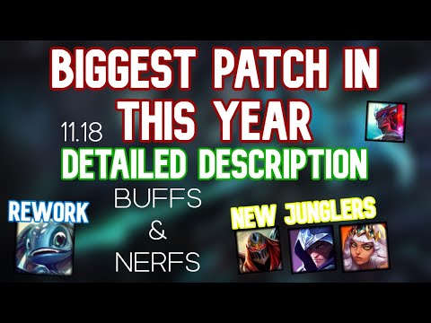BIGGEST PATCH IN THIS YEAR - Detailed Description - Buffs, Nerfs And Changes | League of Legends