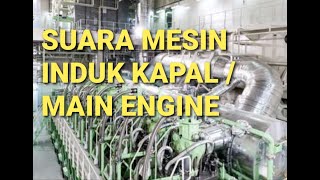 Download lagu Suara Mesin Kapal Saat Bergerak mp3