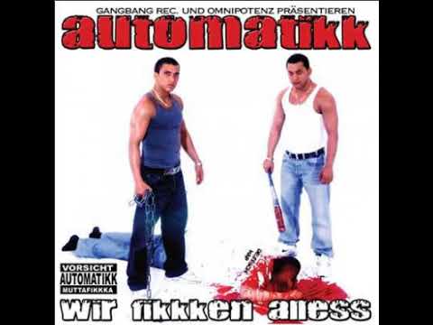 Automatikk - Wir fikkken alless (feat. Bass Sultan Hengzt)