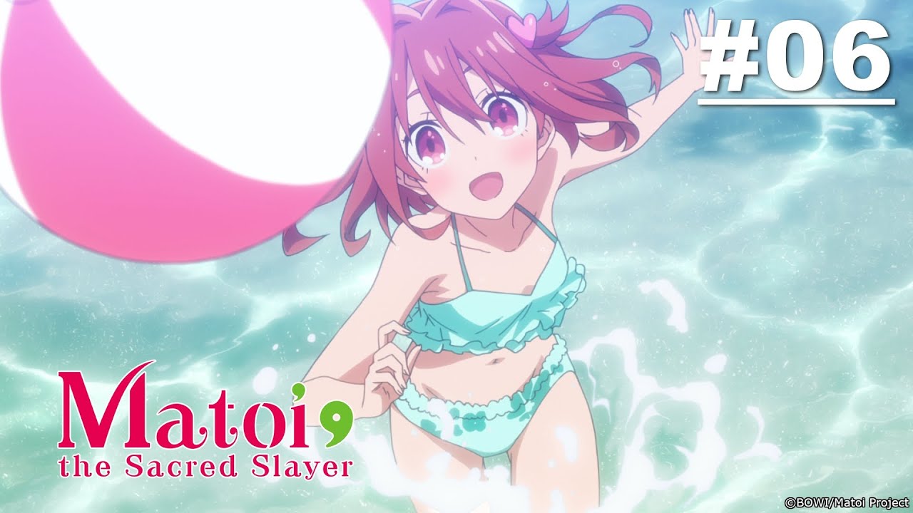 Matoi the Sacred Slayer - Episode 06 [Takarir Indonesia]