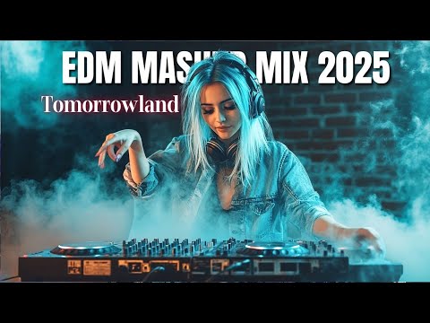 Tomorrowland 2026 - EDM Mashup Mix 2026 - DJ House Party Dance EDM Mix Mashup 2026