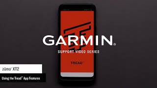 Garmin Support | zūmo® XT2 | Using Tread® App Features