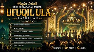 Download lagu Best Al Banjari Sholawat Playlist 2026 - UFUQIL ULA PASURUAN | Full Hadrah Rebana Album mp3
