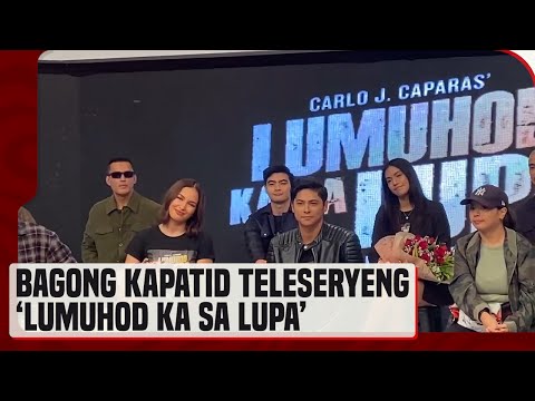 Teleseryeng ‘Lumuhod ka sa Lupa’